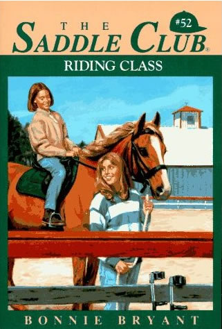 Riding Class The Saddle Club series #52 Horse Book By Bonnie Bryant