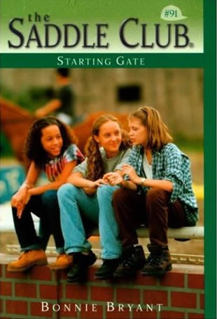 Starting Gate The Saddle Club series #91 Horse Book By Bonnie Bryant