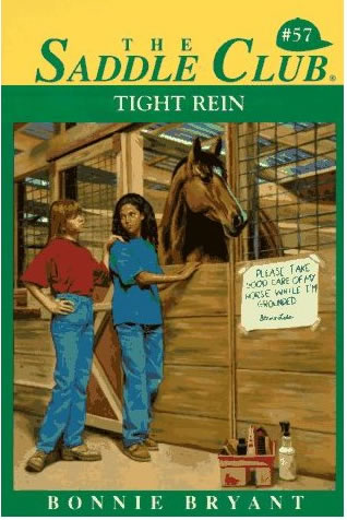 Tight Rein Saddle Club #57 Horse Book by Bonnie Bryant 