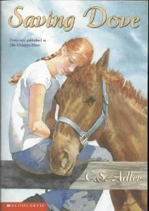 Saving Dove Horse Book By C.S. Adler