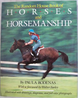 The Random House Book Of Horses And Horsemanship Horse Book By Paula Rodenas