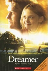 Dreamer Inspired By A True Story Racing Thoroughbred TB Race Horse Book A Scholastic Book, Now A Major Motion Picture by Cathy Hapka