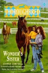 Wonder's Sister Thoroughbred Series #10 Horse Book By Joanna Campbell