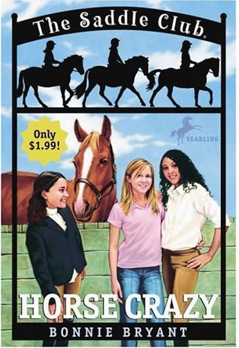 Horse Crazy The Saddle Club #1 Horse Book By Bonnie Bryant