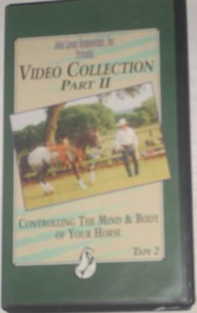 John Lyons Symposiums Video Collection II Tape 2 Controlling The Mind & Body Of You Horse Training VHS Tape Instructional Video