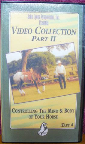 John Lyons Symposiums Video Collection II Tape 4 Controlling The Mind & Body Of Your Horse Training VHS Tape Instructional Video
