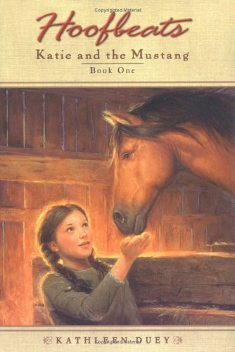 book Hoofbeats Katie And The Mustang Book 1 Horse Book by Kathleen Duey 