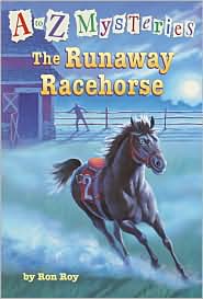 A To Z Mysteries The Runaway Racehorse Horse Book By Ron Roy 