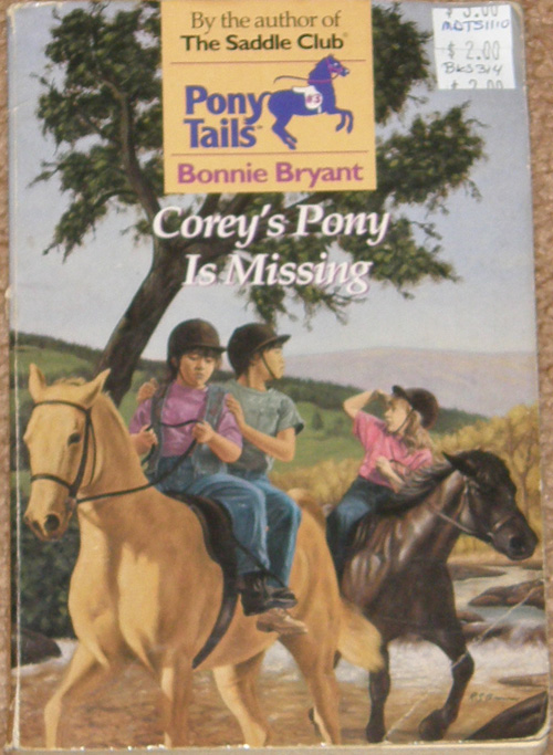 Corey's Pony Is Missing Pony Tails Series #3 Horse Book By Bonnie Bryant 