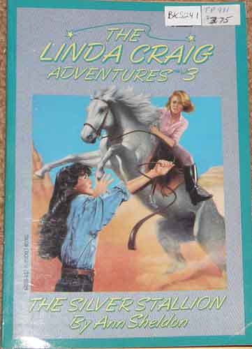 The Silver Stallion Linda Craig Adventures Series #3 Horse Book By Ann Sheldon