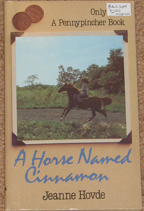 A Horse Names Cinnamon aka A Horse For Cassie Vintage Horse Book By Jeanne Hovde