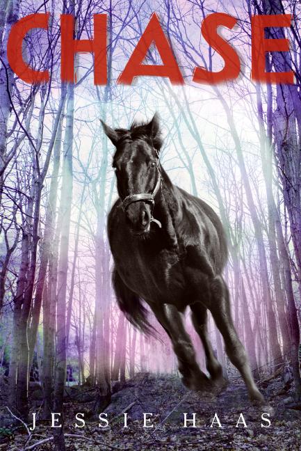 Chase Horse Book By Jessie Haas