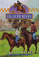 High Hurdles #4 Out Of The Blue Horse Book by Lauraine Snelling