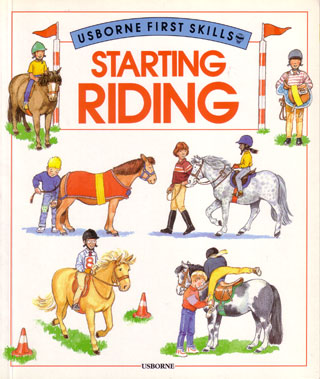 Usborne First Skills Starting Riding Childrens Horse Book By Helen Edom
