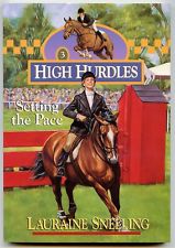 High Hurdles Series #3 Setting The Pace Horse Book by Lauraine Snelling