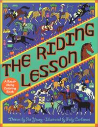 The Riding Lesson Read Along Coloring Book Instructional Horse Coloring Book by Pat Young