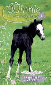 Friendly Foal Winnie the Horse Gentler Series #7 Horse Book by Dandi Daley Mackall 
