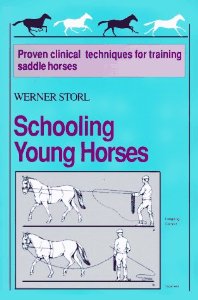 Schooling Young Horses Horse Book By Werner Storl