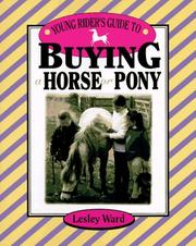 Young Rider’s Guide To Buying A Horse Or Pony Book By Lesley Ward