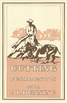 Cutting Fundamentals with Al Dunning Cutting Horse Training VHS Tape Instructional Video