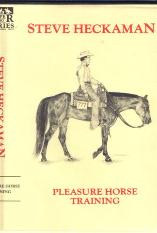 Steve Heckaman Pleasure Horse Training Western Pleasure Horse Training VHS Tape Super Pro Series Instructional Video