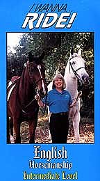 I Wanna Ride English Horsemanship Intermediate Level Horse VHS Horse Instructional Video