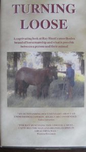 Turning Loose A Captivating Look At Ray Hunt's Unorthodox Brand Of Horsemanship And What Is Possible Between A Person And Their Animal Horse VHS Horse Instructional Video