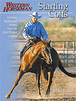 Starting Colts A Western Horseman Book By Mike Kevil