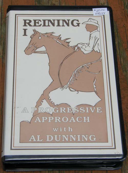Reining 1 A Progressive Approach with Al Dunning VHS Tape Training Instructional Video