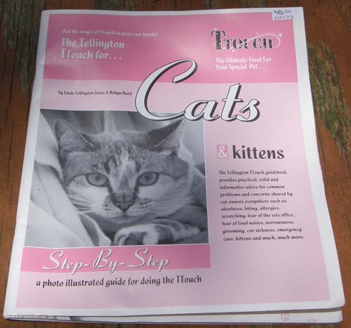 Linda Tellington-Jones TTouch Of Magic For Cats & Kittens Photo Illustrated Guide Book