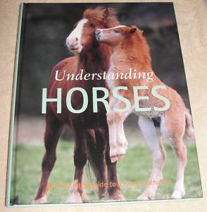 Book Understanding Horses, An Illustrated Guide To A Horse’s Behavior By Don Harper
