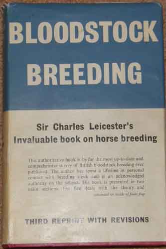 Book Bloodstock Breeding, Third Reprint With Revisions By Sir Charles Leicester