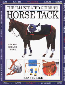 Book The Illustrated Guide To Horse Tack For The English Rider By Susan McBane
