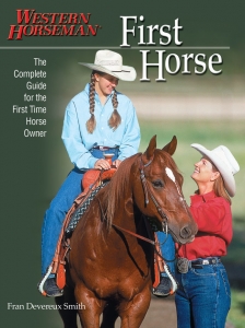 First Horse A Western Horseman Book By Fran Devereaux Smith