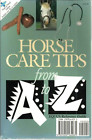 Book Horse Care Tips From A to Z, Equus Reference Guide Edited by Mary Kay Kinnish