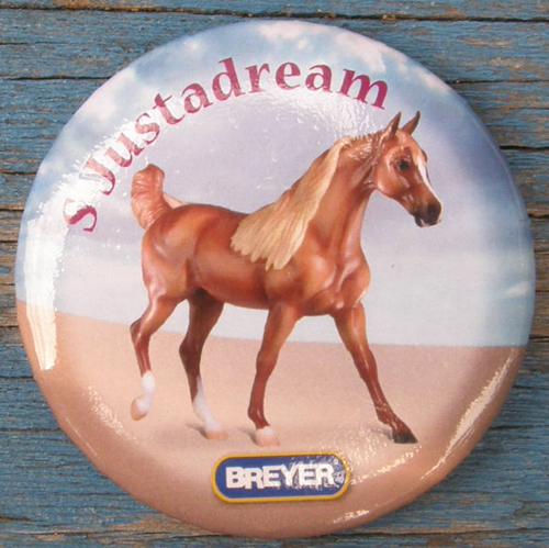 #706 S Justadream Arabian Horse Breyer Button Pin