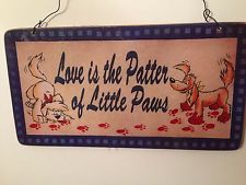 Bob Evans Rustic Sign Dog Plaque Home Decor Love Is The Patter Of Little Paws Wooden Sign