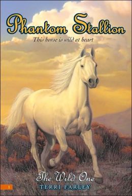 The Wild One Phantom Stallion Series #1 Horse Book A Scholastic Book by Terri Farley
