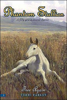 Free Again Phantom Stallion Series #5 Horse Book by Terri Farley