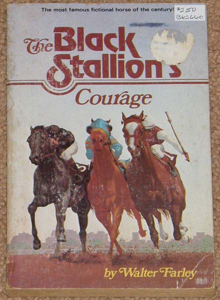 The Black Stallion's Courage Horse Book By Walter Farley
