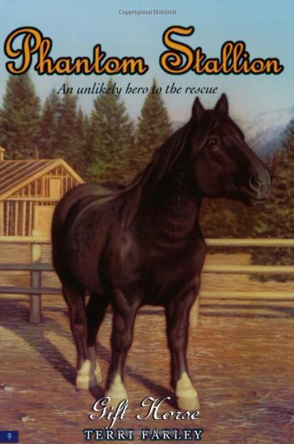 Gift Horse Phantom Stallion Series #9 Horse Book by Terri Farley
