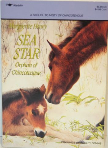 Sea Star Orphan of Chincoteague Pony Horse Book A Sequel To Misty Of Chincoteague by Marguerite Henry, Illustrated by Wesley Dennis