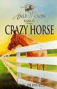 Crazy Horse Half Moon Ranch Volume 3 Horse Book by Jenny Oldfield