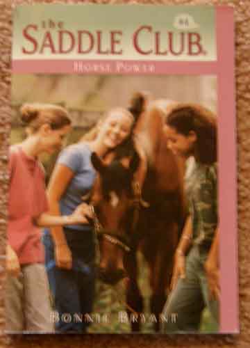 Horse Power The Saddle Club series #4 Horse Book By Bonnie Bryant