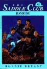 Hayride The Saddle Club series #31 Horse Book By Bonnie Bryant