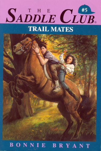 Trail Mates Saddle Club #5 Horse Book by Bonnie Bryant 