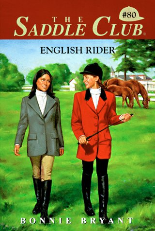 English Rider Saddle Club #80 Horse Book by Bonnie Bryant 