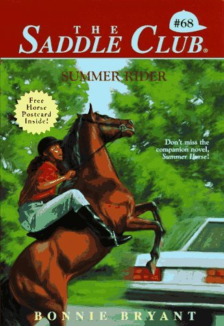 Summer Rider The Saddle Club Series #68 Horse Book By Bonnie Bryant 