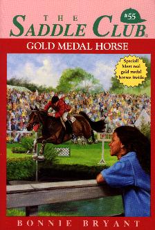 Gold Medal Horse The Saddle Club Series #55 Horse Book By Bonnie Bryant