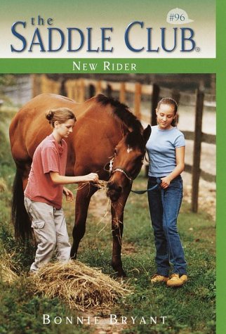New Rider The Saddle Club Series #96 Horse Book By Bonnie Bryant